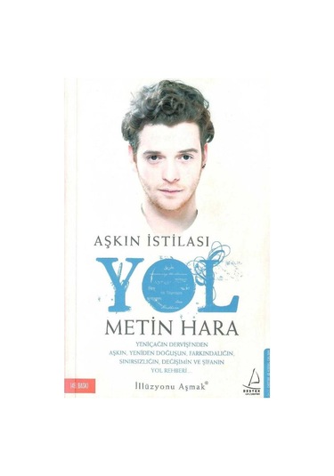 Aşkın İstilası Yol - Metin Hara İmzalı Ve İthaflı