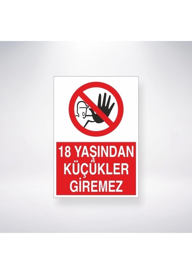 18 Yaşından Küçükler Giremez Sticker 20x28 Cm