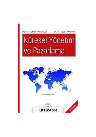Küresel Yönetim ve Pazarlama - Muhittin Karabulut - Papatya Bilim