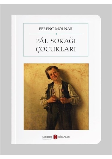 Pal Sokağı Çocukları (Cep Boy) (Tam Metin) / Ferenc Molnar