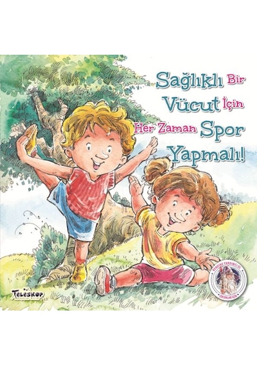 Sağlıklı Vücut Spor Yapmalı! - Future Books - Teleskop Popüler Bilim