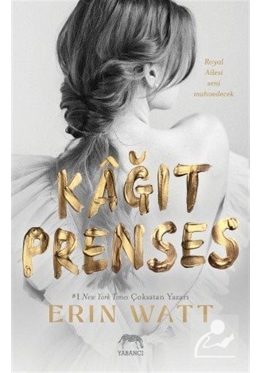 Kağıt Prenses - Erin Watt - Yabancı
