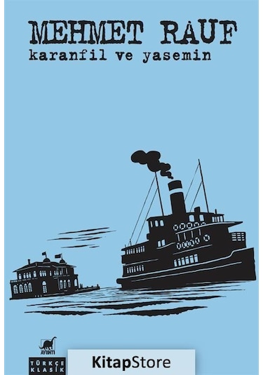 Kitapstore Karanfil ve Yasemin / Mehmed Rauf