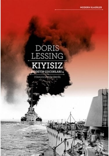 Kıyısız-Şiddetin Çocukları 4 - Doris Lessing - Everest Yayınları