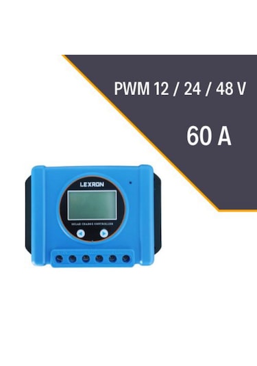 Lexron 60 A Amper Pwm Solar Güneş Akü Şarj Kontrol Cihazı