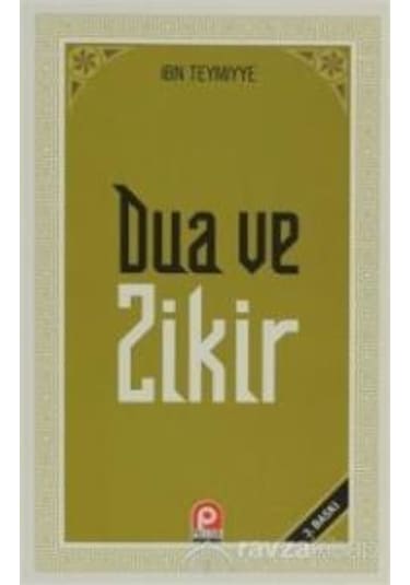 Kur'an ve Sünnette Dua ve Zikir - İbni Teymiyye - Pınar Yayıncılık
