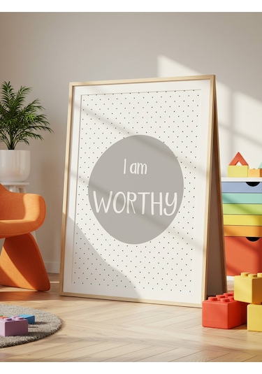 I Am Worthy Dijital Baskı Poster Krem Çerçevesiz
