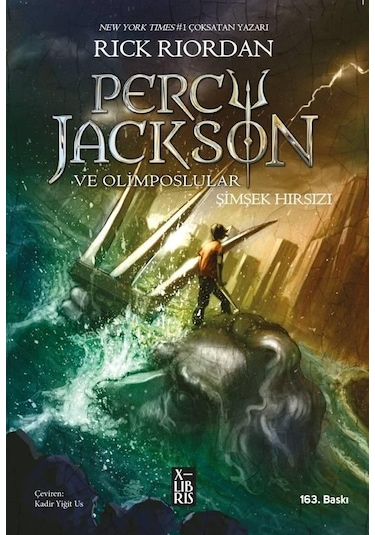 Percy Jackson ve Olimposlular - Şimşek Hırsızı - Rick Riordan - Xlibris