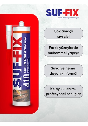 Suf-fix 410 Sıvı Çivi Süper Güçlü İnşaat Yapıştırıcısı 290 Ml B