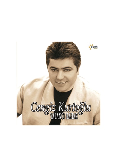 Cengiz Kurtoğlu - Yalancı Bahar Cd