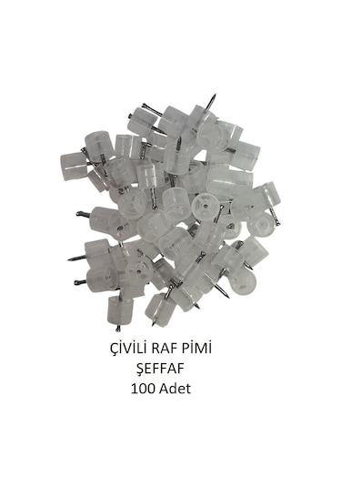 Çivili Raf Pimi Şeffaf 100 Adet Şeffaf