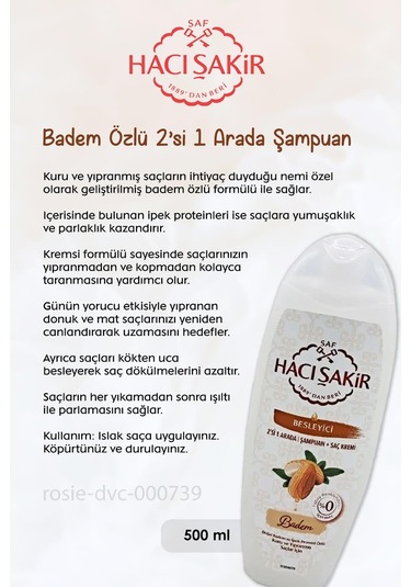 7 Al 6 Öde Hacı Şakir Badem 2si 1 Arada Şampuan Besleyici 500 Ml Ve Rosıe
