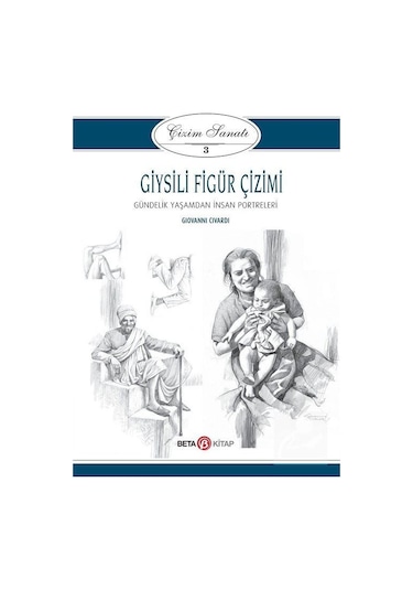 Giysili Figür Çizimi - Çizim Sanatı 3 - Giovanni Civardi N11.395