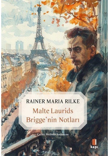 Malte Laurids Brigge'nin Notları / Rainer Maria Rilke
