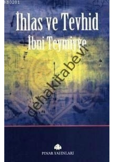 Ihlas Ve Tevhid Ibni Teymiyye Pınar Yayınları