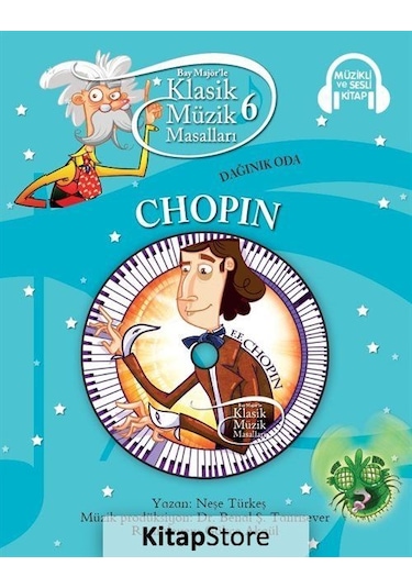 Klasik Müzik Masalları 6 / Dağınık Oda Chopin Karton Kapak