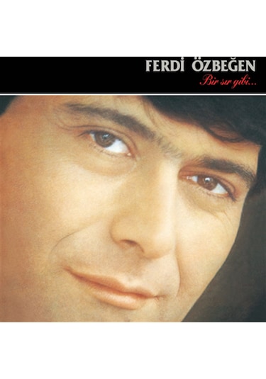 Ferdi Özbeğen - Bir Sır Gibi Plak