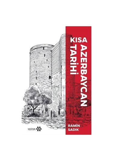 Kısa Azerbaycan Tarihi / Ramin Sadık 9786258396003