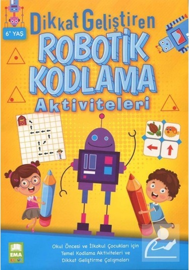 Dikkat Geliştiren Robotik Kodlama Aktiviteleri (6+ Yaş) / Heyet
