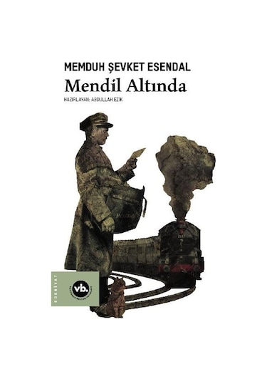 Mendil Altında / Memduh Şevket Esendal