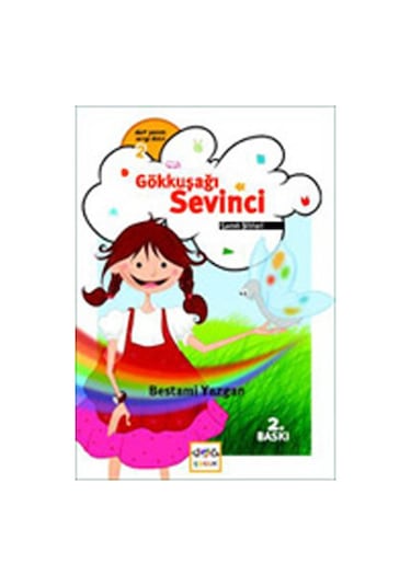 Gökkuşağı Sevinci - Bestami Yazgan - Nar Yayınları