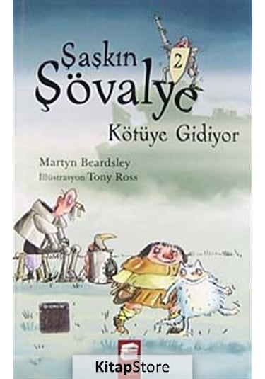 Şaşkın Şövalye Kötüye Gidiyor - 2 - Martyn Beardsley - Final Kültür Sanat Yayınları