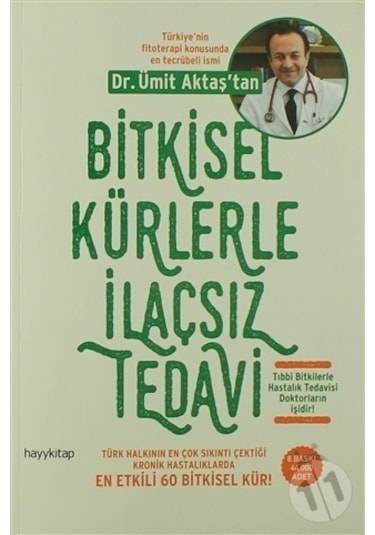 Bitkisel Kürlerle İlaçsız Tedavi Dr. Ümit Aktaş Hayykitap