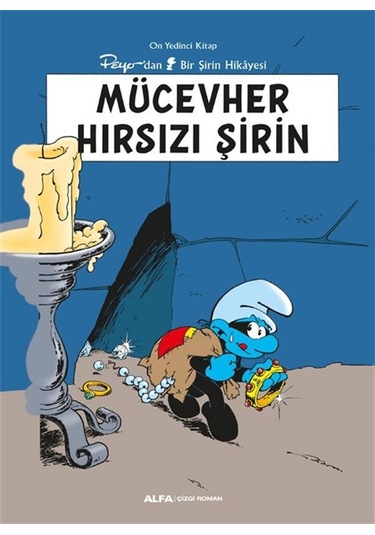 Mücevher Hırsızı Şirin / Şirinler 17 / Peyo