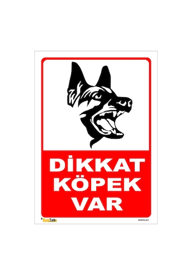 DİKKAT KÖPEK VAR.