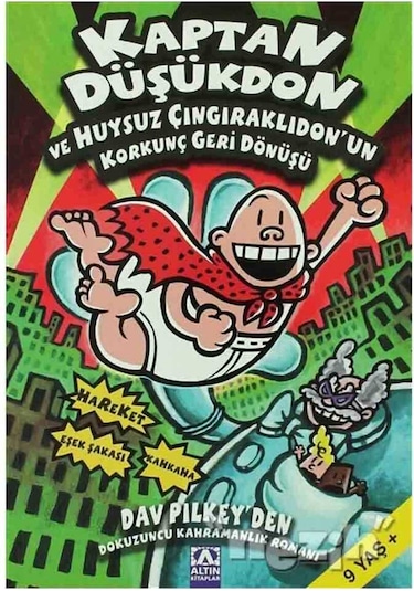 Kaptan Düşükdon ve Huysuz Çıngırakl - Dav Pilkey - Altın Kitaplar