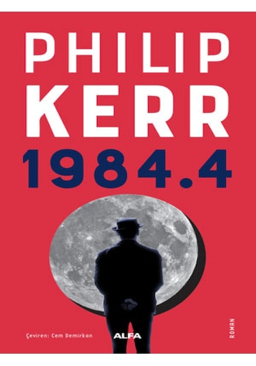 1984.4 - Philip Kerr - Alfa Yayıncılık
