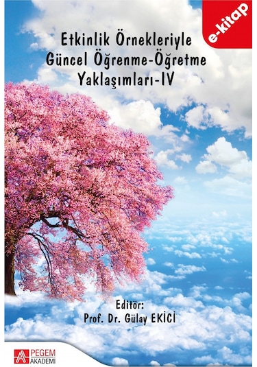Etkinlik Örnekleriyle Güncel Öğrenme-öğretme Yaklaşımları-ıv E-k