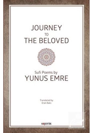 Journey to the Beloved - Yunus Emre - Kopernik Kitap