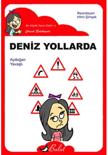 Deniz Yollarda - Aydoğan Yavaşlı - Bulut Yayınları