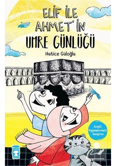 Mercankitap Elif Ile Ahmet'ın Umre Günlüğü / Hatice Güloğlu