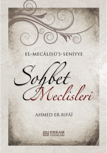 Sohbet Meclisleri - Ahmed Er-Rıfai 9789944381505