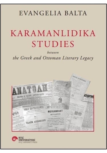 Karamanlidika Studies / Evangelia Balta
