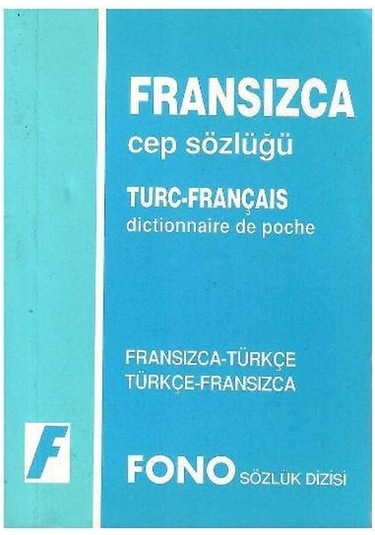 Fono Yayınları - Fransızca - Türkçe - Fransızca Cep Sözlüğü