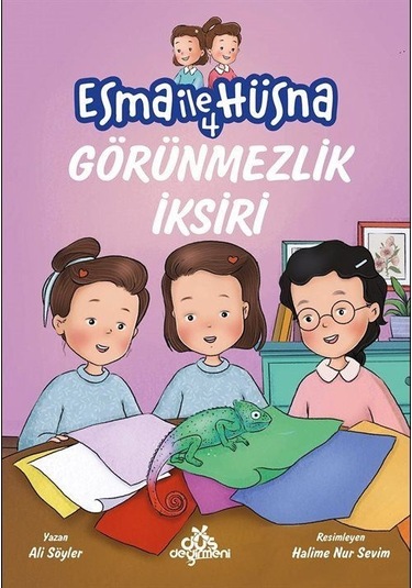 Esma İle Hüsna 4 / Görünmezlik İksiri / Ali Söyler
