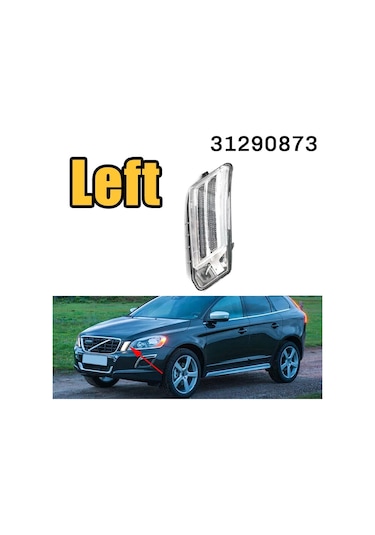 31290873 Sol Sürücü Tarafı Araba Ön Tamponu Drl Dönüş Sinyal Lambası Sis Lambası Volvo Xc60 2009-2013