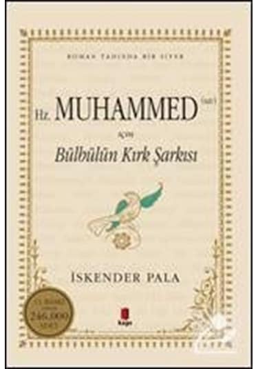 Hz. Muhammed (sav) İçin Bülbülün Kırk Şarkısı (Karton Kapak) /... 9786055147945