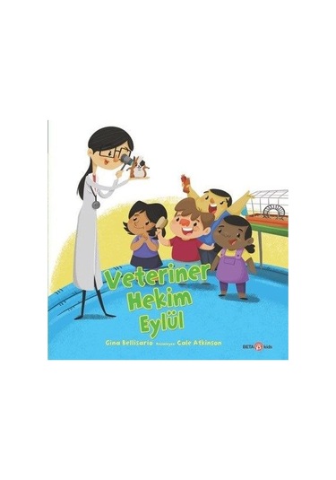 Veteriner Hekim Eylül - Gina Bellisario - Beta Kids