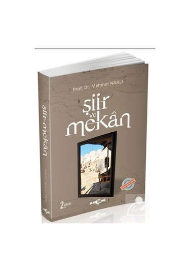 Şiir ve Mekan - Mehmet Narlı - Akçağ Yayınları