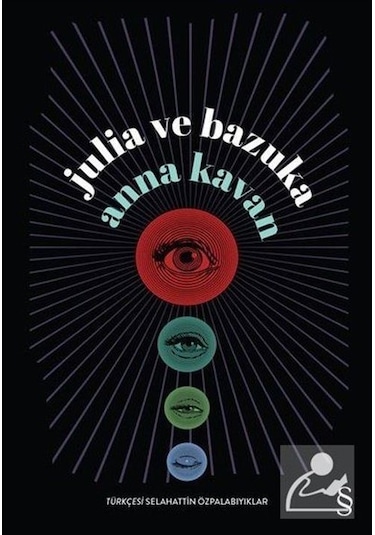 Julia ve Bazuka - Anna Kavan