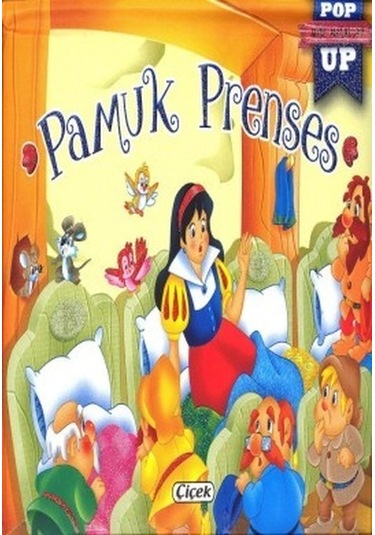 Pamuk Prenses-Pop Up Mini Masallar- Çiçek Yayıncılık