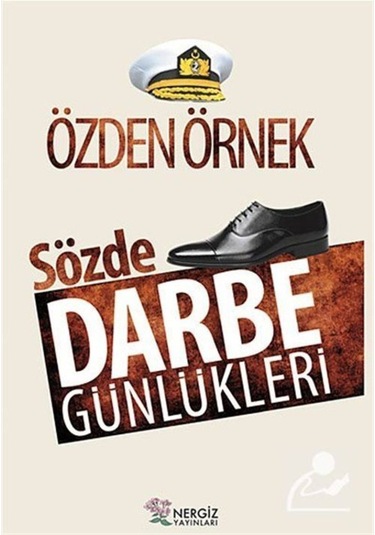 Sözde Darbe Günlükleri / Özden Örnek 9789756238356