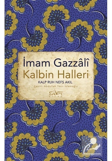 Kalbin Halleri - İmam Gazali - Sufi Kitap