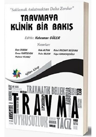 Travmaya Klinik Bir Bakış- Eğiten Kitap