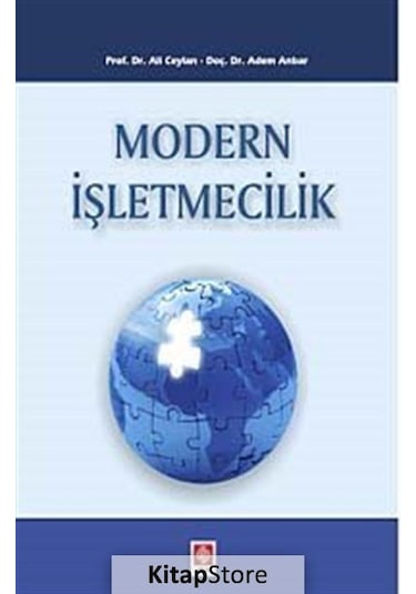 Modern Işletmecilik / Prof. Dr. Ali Ceylan