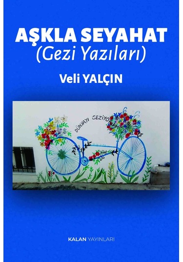 Aşkla Seyahat Kitabı
